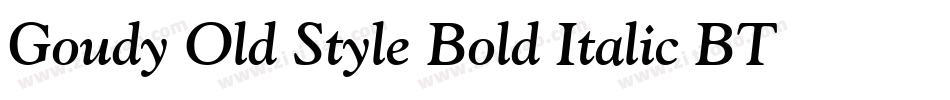 Goudy Old Style Bold Italic BT字体转换